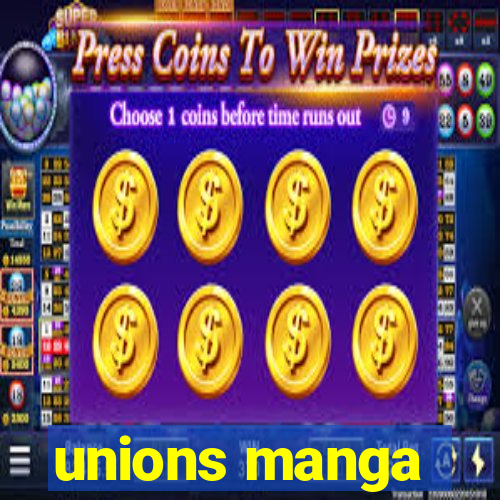 unions manga